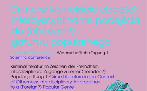 Konferencja naukowa: Crime w kontekście obcości: interdyscyplinarne podejścia do (obcego?) gatunku